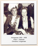 Knigspaar 1955 - 1958 Peter I. Thebrath Christine I. Angemeer