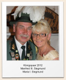 Knigspaar 2012 Manfred III. Siegmund Maria I. Siegmund