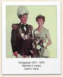 Knigspaar 1977 - 1979 Manfred II. Isaias Uschi I. Sans